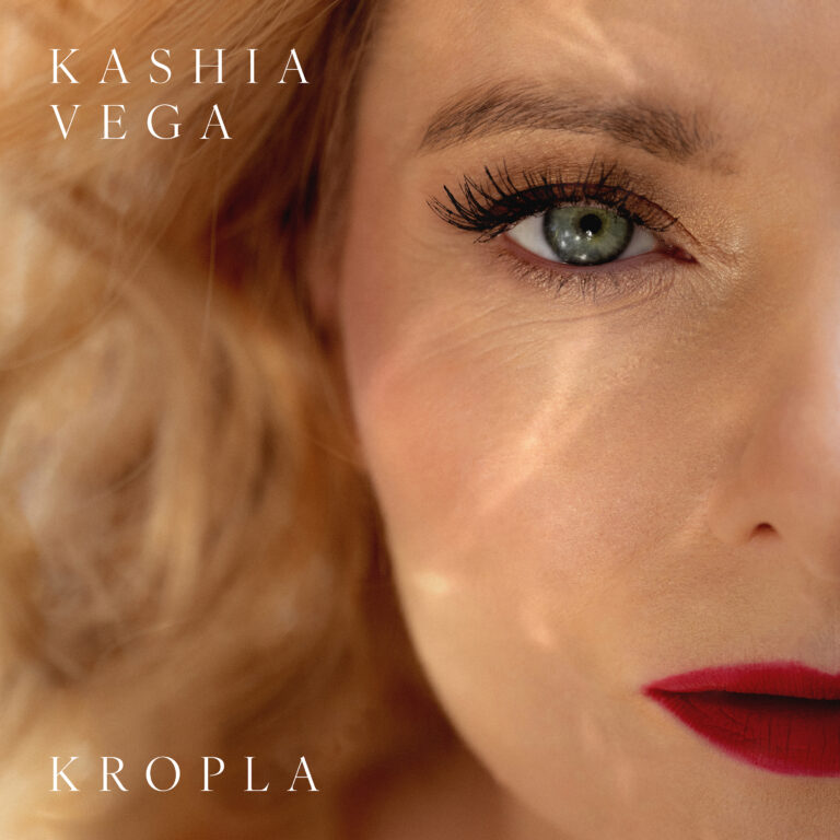 Kashia Vega – Kropla – PRE-ORDER